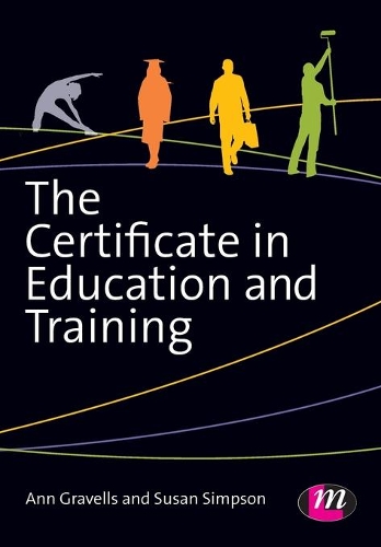 Паперова книга «The Certificate in Education and Training», авторів Енн Грейвелс, Сьюзан Сімпсон - фото №1