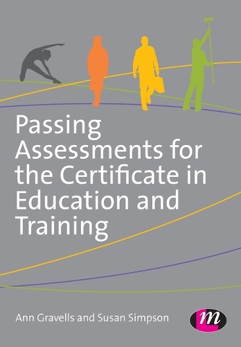 Паперова книга «Passing Assessments for the Certificate in Education and Training», авторів Енн Грейвелс, Сьюзан Сімпсон - фото №1