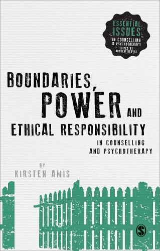 Паперова книга «Boundaries, Power and Ethical Responsibility in Counselling and Psychotherapy», автор Кірстен Еміс - фото №1