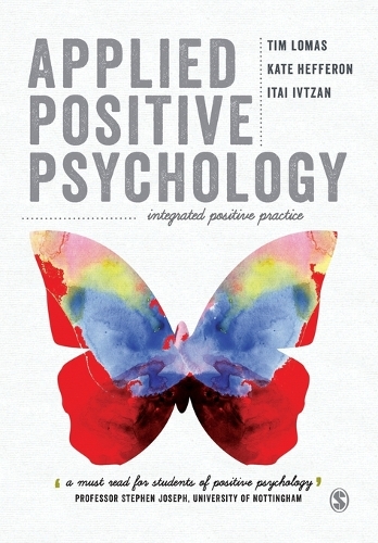 Паперова книга «Applied Positive Psychology: Integrated Positive Practice», авторів Ітай Івцан, Кейт Хефферон, Тім Ломас - фото №1