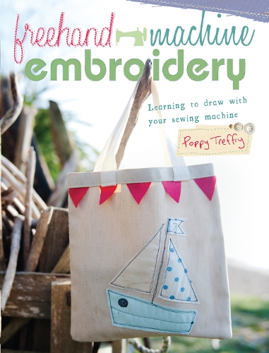 Паперова книга «Freehand Machine Embroidery: Learning to Draw with Your Machine», автор Поппі Треффрі - фото №1