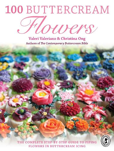 [object Object] «100 Buttercream Flowers: The Complete Step-by-Step Guide to Piping Flowers in Buttercream Icing», авторов Кристина Онг, Валери Валериано - фото №1