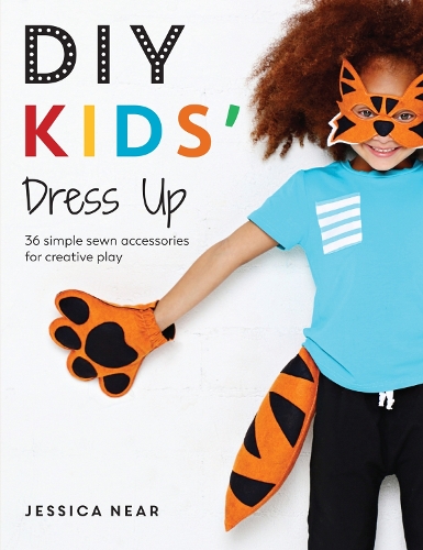 Бумажная книга «DIY Kids' Dress Up: 36 Simple Sewn Accessories for Creative Play», автор Джессика Нир - фото №1