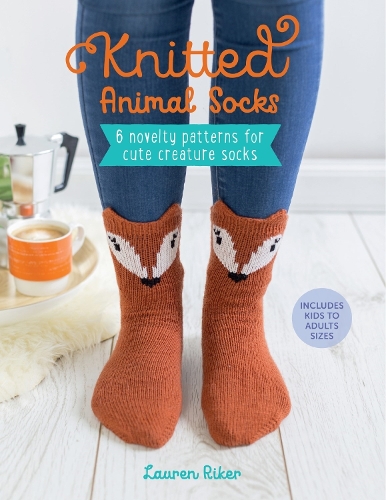 Паперова книга «Knitted Animal Socks: 6 Novelty Patterns for Cute Creature Socks», автор Лорен Райкер - фото №1