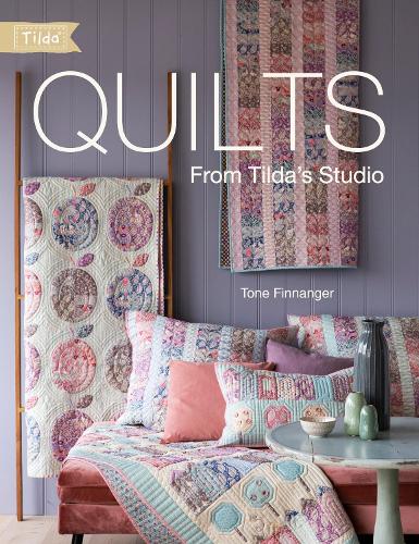 Паперова книга «Quilts from Tilda's Studio: Tilda Quilts and Pillows to Sew with Love», автор Тон Фіннангер - фото №1