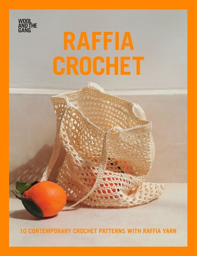 Бумажная книга «Raffia Crochet: 10 Contemporary Crochet Patterns with Raffia Yarn», автор Шерсть и банда - фото №1