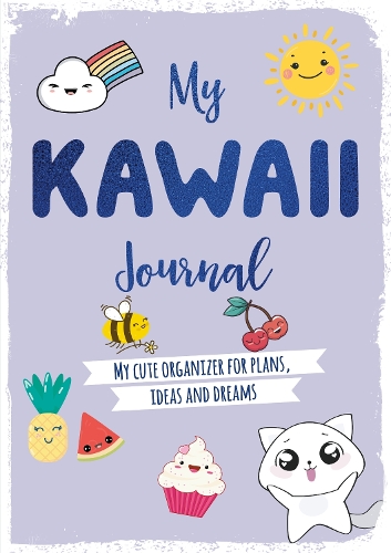 [object Object] «My Kawaii Journal: My Cute Organizer for Plans, Ideas and Dreams», автор Дэвид и Чарльз - фото №1