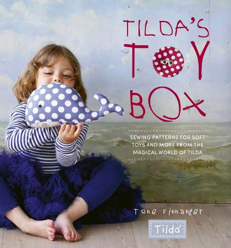[object Object] «Tilda'S Toy Box: Sewing Patterns for Soft Toys and More from the Magical World of Tilda», автор Тон Финнангер - фото №1
