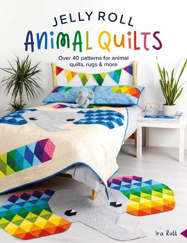 Бумажная книга «Jelly Roll Animal Quilts: Over 40 Patterns for Animal Quilts, Rugs & More», автор Айра Ротт - фото №1