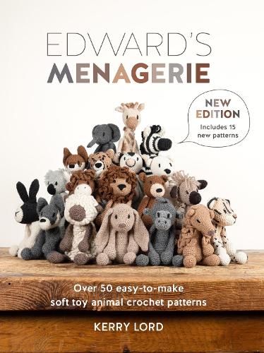 Паперова книга «Edward'S Menagerie New Edition: Over 50 Easy-to-Make Soft Toy Animal Crochet Patterns», автор Керрі Лорд - фото №1