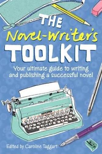 Бумажная книга «The Novel Writer's Toolkit: Your Ultimate Guide to Writing and Publishing a Successful Novel», автор Кэролайн Таггарт - фото №1