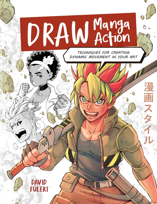 Бумажная книга «Draw Manga Action», автор Давид Фюлеки - фото №1