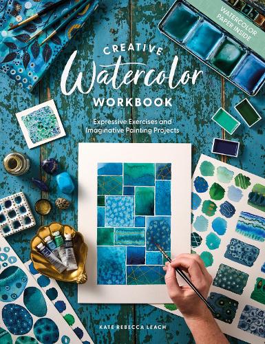 Паперова книга «Creative Watercolor Workbook: Expressive Exercises and Imaginative Painting Projects», автор Кейт Ребекка Ліч - фото №1