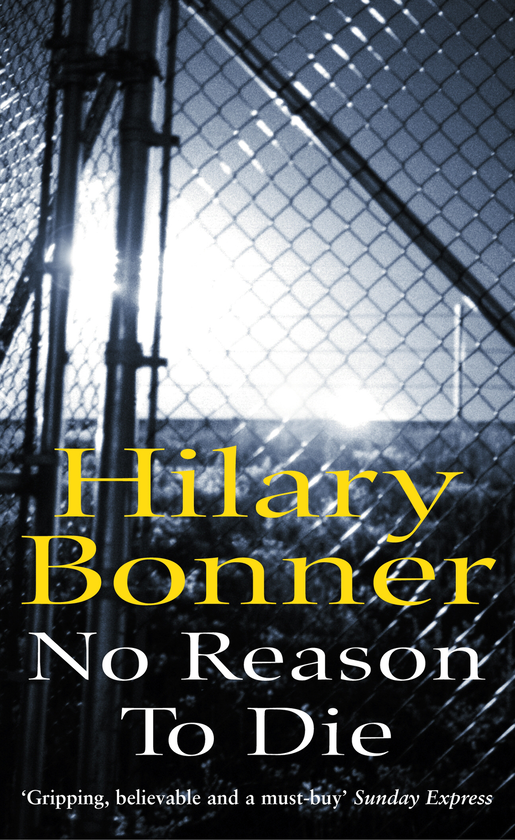 Паперова книга «No Reason To Die», автор Хіларі Боннер - фото №1