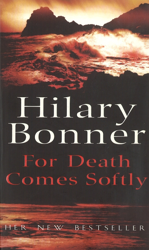 Паперова книга «For Death Comes Softly», автор Хіларі Боннер - фото №1