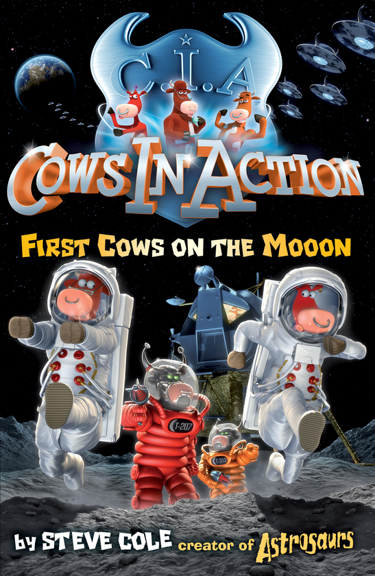 Паперова книга «Cows In Action 11: First Cows on the Mooon», автор Стів Колл - фото №1