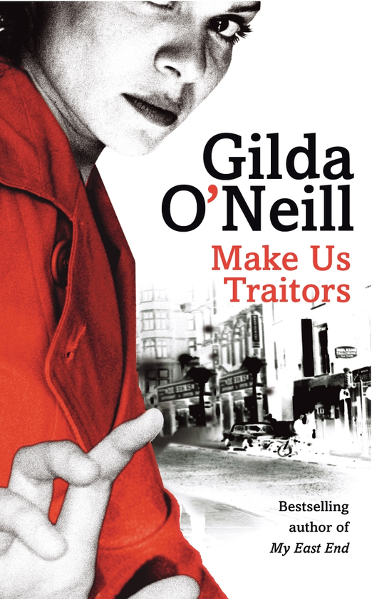 Паперова книга «Make Us Traitors», автор Гільда О'Ніл - фото №1