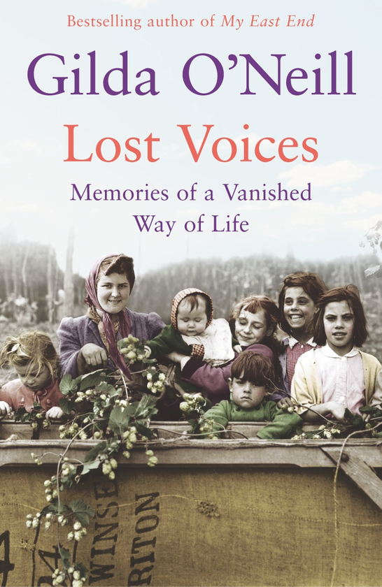 Бумажная книга «Lost Voices. Memories of a Vanished Way of Life», автор Гильда О'Нил - фото №1