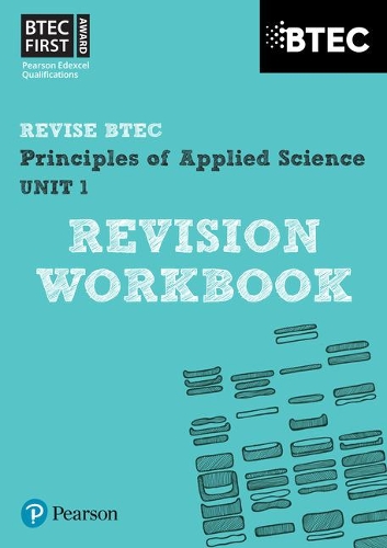 [object Object] «Pearson REVISE BTEC First in Applied Science: Principles of Applied Science Unit 1 Revision Workbook - for 2025 and 2026 exams», автор Дженнифер Стаффорд-Браун - фото №1