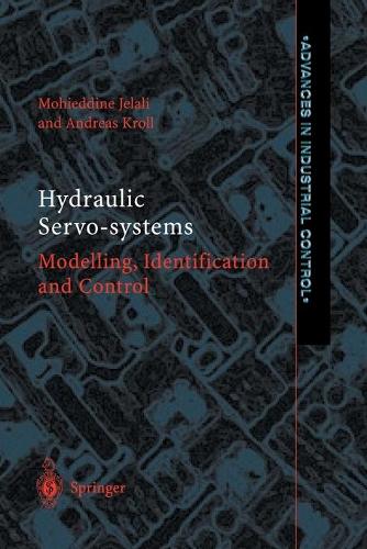[object Object] «Hydraulic Servo-systems: Modelling, Identification and Control», авторів Андреас Кролл, Мохіддін Джелалі - фото №1