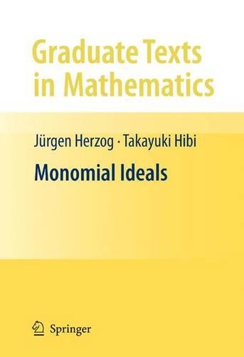 Бумажная книга «Monomial Ideals», авторов Юрген Херцог, Такаюки Хиби - фото №1