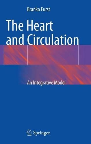 Бумажная книга «The Heart and Circulation: An Integrative Model», автор Бранко Фурст - фото №1