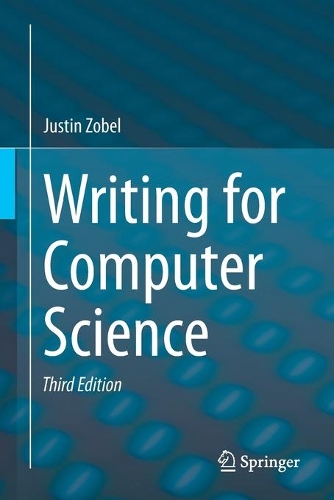 Бумажная книга «Writing for Computer Science», автор Джастин Зобель - фото №1