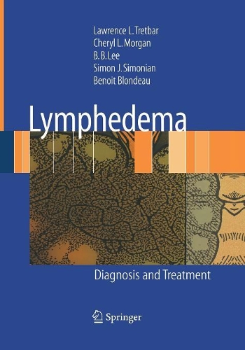 Бумажная книга «Lymphedema: Diagnosis and Treatment», авторов Бенуа Блондо, Бьюнг-Бунг Ли, Шерил Л. Морган, Лоуренс Л. Третбар, Саймон Дж. Симонян - фото №1