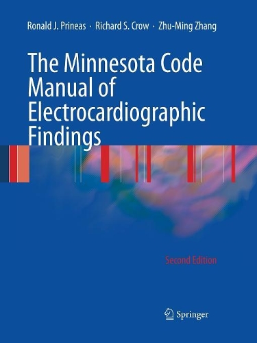 Паперова книга «The Minnesota Code Manual of Electrocardiographic Findings», авторів Річард С. Кроу, Рональд Дж. Прінеас, Чжу-мін Чжан - фото №1