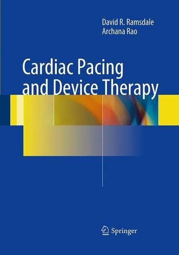 Бумажная книга «Cardiac Pacing and Device Therapy», авторов Арчана Рао, Дэвид Р. Рамсдейл - фото №1