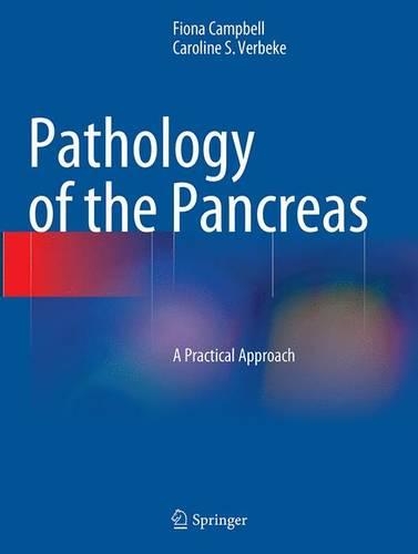 Бумажная книга «Pathology of the Pancreas: A Practical Approach», автор Кэролайн С. Вербеке - фото №1