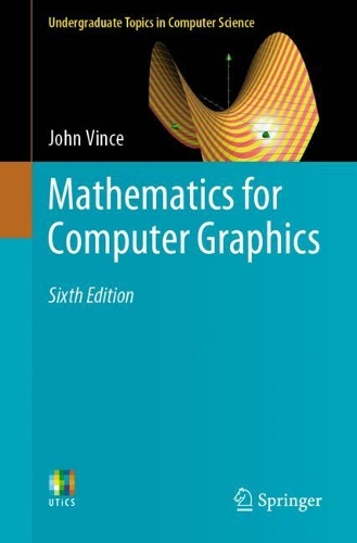 [object Object] «Mathematics for Computer Graphics», автор Джон Вінс - фото №1