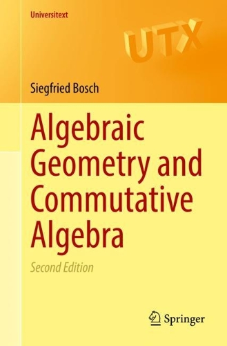 [object Object] «Algebraic Geometry and Commutative Algebra», автор Зігфрід Бош - фото №1