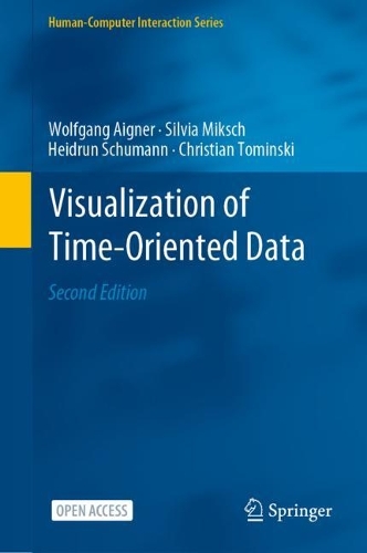 [object Object] «Visualization of Time-Oriented Data», авторів Крістіан Томінскі, Гейдрун Шуман, Сільвія Мікш, Вольфганг Айґнер - фото №1