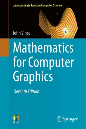 Бумажная книга «Mathematics for Computer Graphics», автор Джон Винс - фото №1
