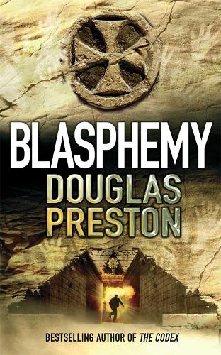 Паперова книга «Blasphemy», автор Дуглас Престон - фото №1