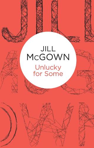 Паперова книга «Unlucky for Some», автор Джилл МакГаун - фото №1
