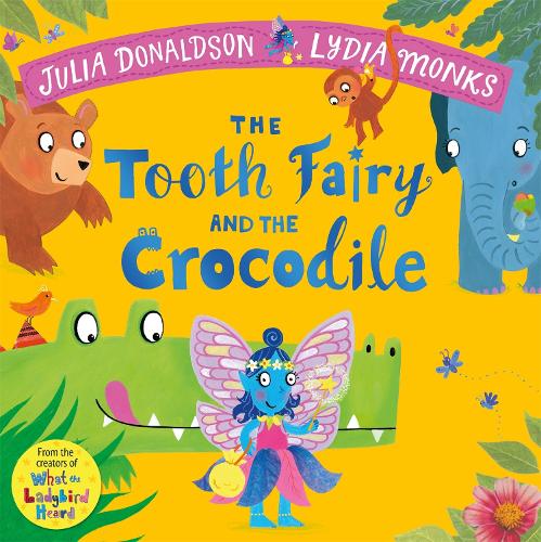 Бумажная книга «The Tooth Fairy and the Crocodile: a magical jungle adventure», автор Джулия Дональдсон - фото №1