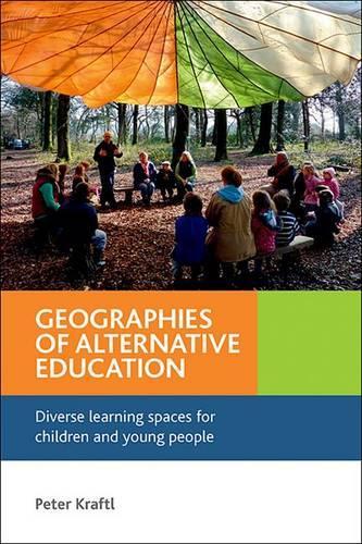 Бумажная книга «Geographies of Alternative Education: Diverse Learning Spaces for Children and Young People», автор Питер Крафтл - фото №1