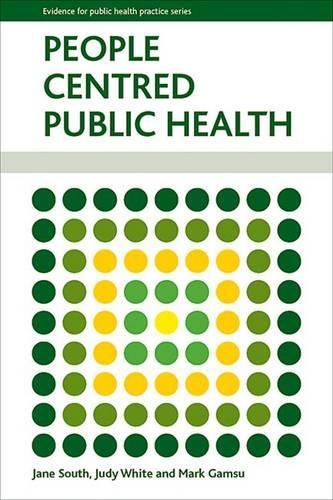 Бумажная книга «People-Centred Public Health», авторов Джейн Саут, Джуди Уайт, Марк Гамсу - фото №1