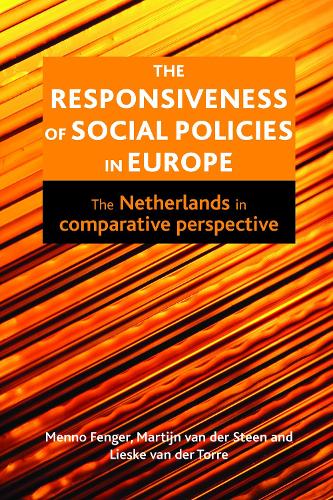 Бумажная книга «The Responsiveness of Social Policies in Europe: The Netherlands in Comparative Perspective», авторов Лизке ван дер Торре, Мартин ван дер Стин, Менно Фенгер - фото №1