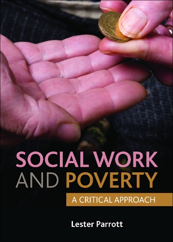 Паперова книга «Social Work and Poverty: A Critical Approach», автор Лестер Паррот - фото №1