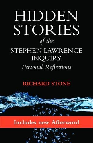 Бумажная книга «Hidden Stories of the Stephen Lawrence Inquiry: Personal Reflections», автор Ричард Стоун - фото №1
