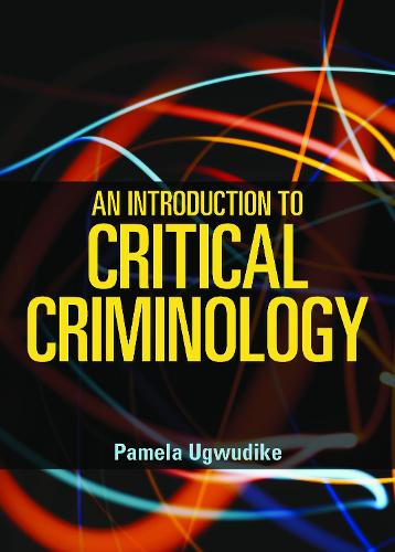 Бумажная книга «An Introduction to Critical Criminology», автор Памела Угвудике - фото №1