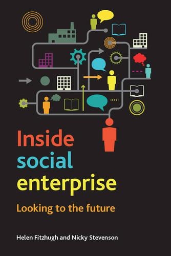 Бумажная книга «Inside Social Enterprise: Looking to the Future», авторов Хелен Фитцхью, Ники Стивенсон - фото №1