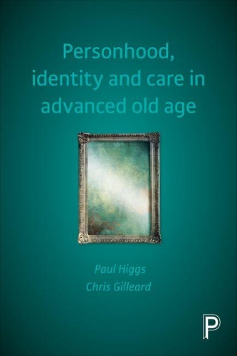 Бумажная книга «Personhood, Identity and Care in Advanced Old Age», авторов Крис Гиллард, Пол Хиггс - фото №1