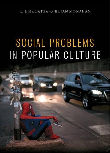 Паперова книга «Social Problems in Popular Culture», авторів Брайан Монахан, Р. Дж. Маратеа - фото №1