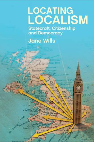 Паперова книга «Locating Localism: Statecraft, Citizenship and Democracy», автор Джейн Віллс - фото №1