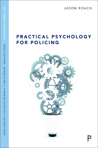 Бумажная книга «Practical psychology for policing», автор Джейсон Роуч - фото №1