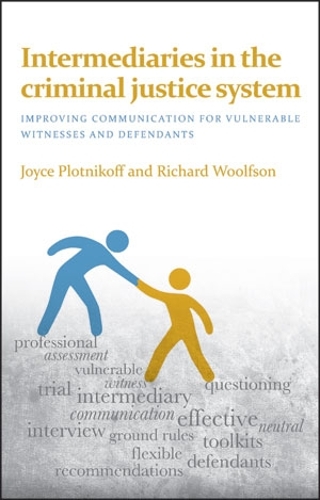 Бумажная книга «Intermediaries in the Criminal Justice System: Improving Communication for Vulnerable Witnesses and Defendants», авторов Джойс Плотникофф, Ричард Вульфсон - фото №1